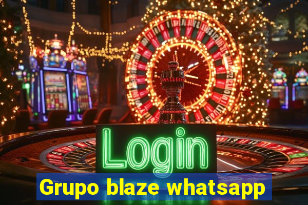 Grupo blaze whatsapp